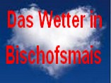 Wetter in Bischofsmais